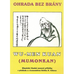 Ohrada bez brány / Mumonkan