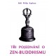 Tři  pojednání  o  zen-buddhismu
