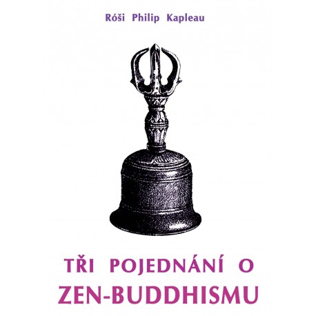 Tři  pojednání  o  zen-buddhismu