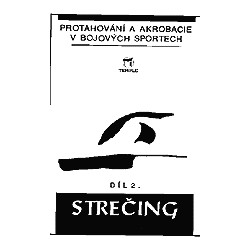 Protahování - II. Strečing