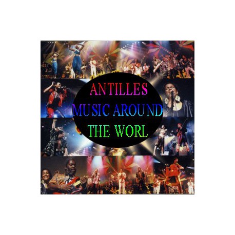 ANTILLES - MUSIC AROUND THE WORL