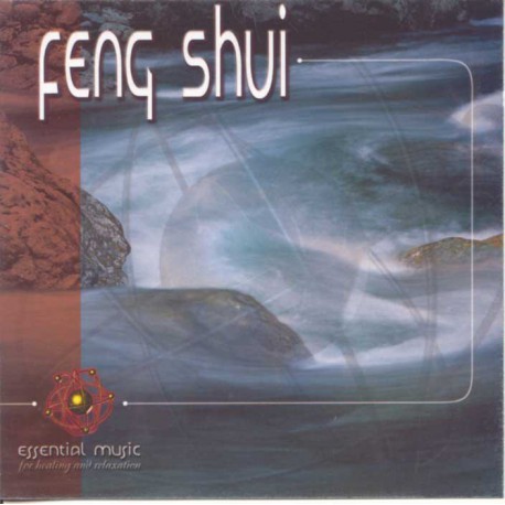 FENG SHUI - ESSENTIAL MUSIC