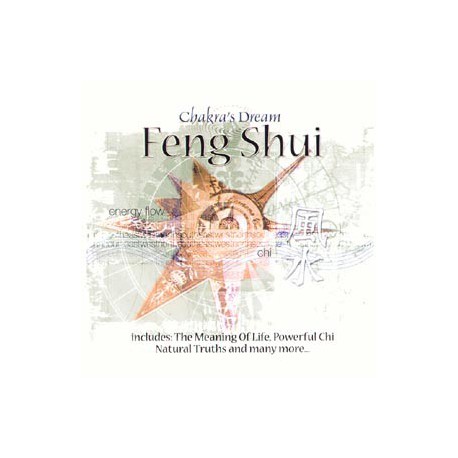 FENG SHUI - CHAKRA'S DREAM