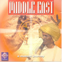 MIDDLE EAST - A MUSICAL JOURNEY