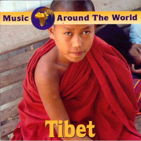 TIBET - MUSIC AROUND THE WORLD