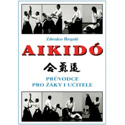 Aikido - příručka pro žáky i učitele