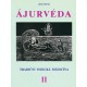 Ajurvéda 2 - Tradiční indická medicína