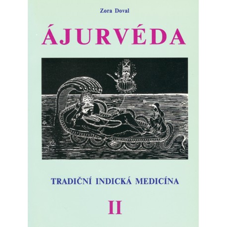 Ajurvéda 2 - Tradiční indická medicína