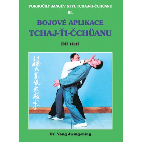 Bojové aplikace taichi 1 / Pokr. Jangův styl III