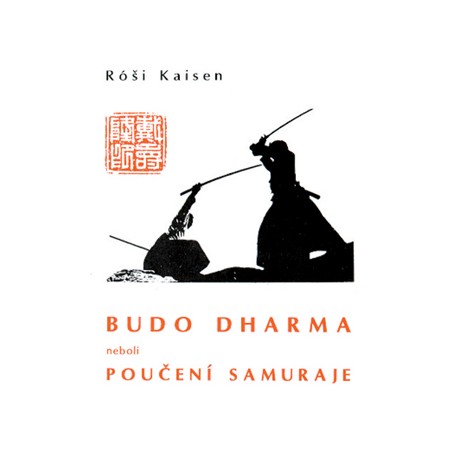 Budodharma / Poučení samuraje (Kaisen)