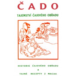 Čado - Tajemství čajového obřadu