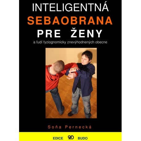 Inteligentní sebeobrana pro ženy …(české vyd.)