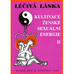 Léčivá láska 2 / Kultivace.sexuální energie