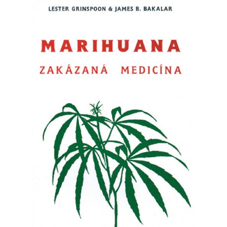 Marihuana - zakázaná medicína